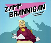 ZAPP BRANNIGAN & THE MISTERIOUS OMICRONIAN