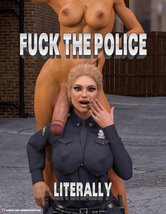 Fuck The Police Literally