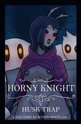 Horny Knight : Husk Trap