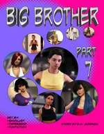 Big Brother - Part 7
